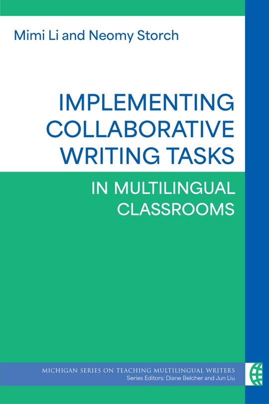 Front cover_Implementing Collaborative Writing Tasks in Multilingual Classrooms