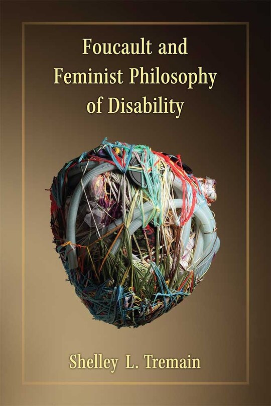 Front cover_Foucault and Feminist Philosophy of Disability