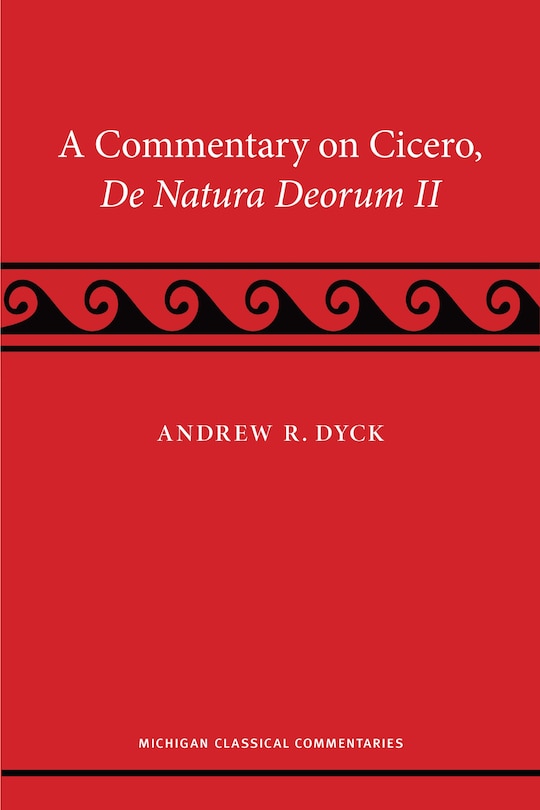 Front cover_A Commentary on Cicero, de natura deorum II