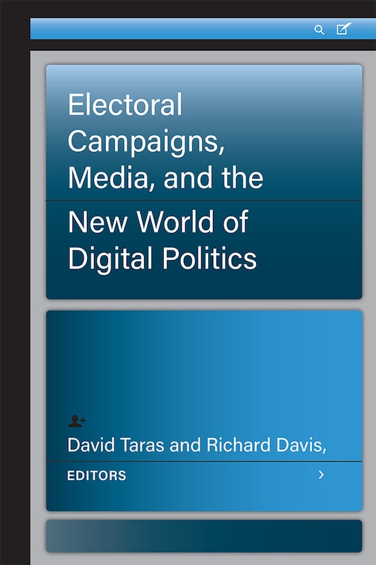 Couverture_Electoral Campaigns, Media, And The New World Of Digital Politics