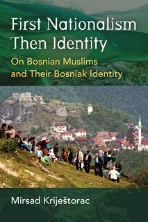 Front cover_First Nationalism Then Identity