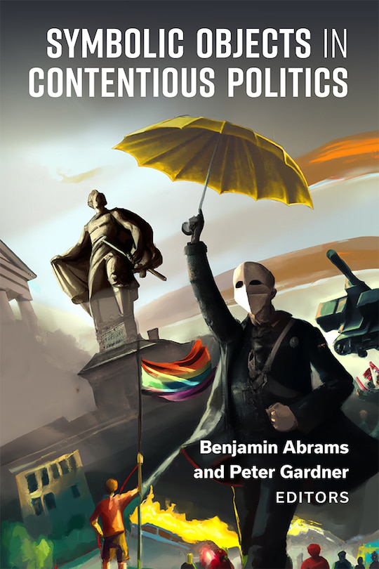 Front cover_Symbolic Objects in Contentious Politics