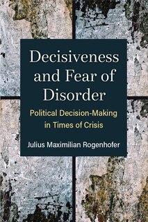 Front cover_Decisiveness and Fear of Disorder