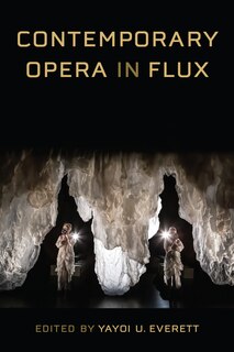 Contemporary Opera in Flux