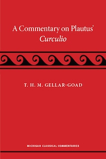 Couverture_A Commentary on Plautus' Curculio