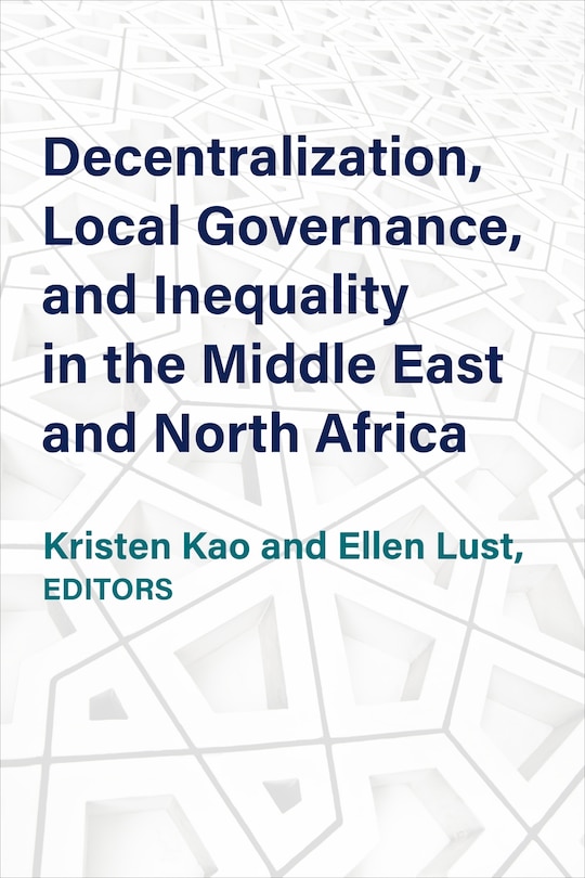 Couverture_Decentralization, Local Governance, and Inequality in the Middle East and North Africa