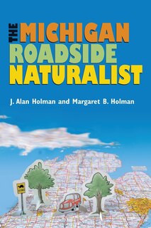 Front cover_The Michigan Roadside Naturalist