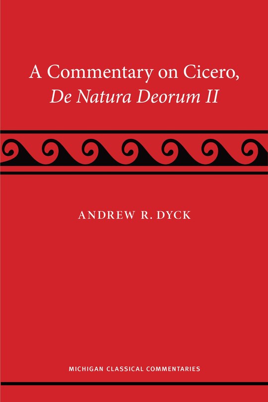 Front cover_A Commentary on Cicero, de natura deorum II
