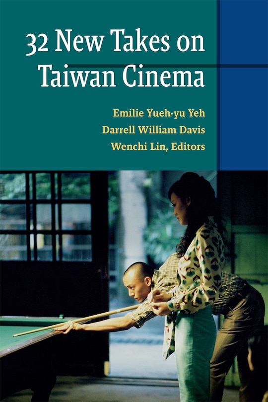 Front cover_Thirty-two New Takes On Taiwan Cinema