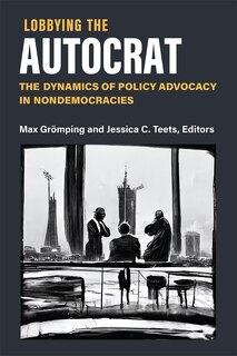 Front cover_Lobbying the Autocrat