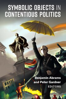 Front cover_Symbolic Objects in Contentious Politics