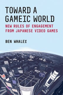 Front cover_Toward a Gameic World
