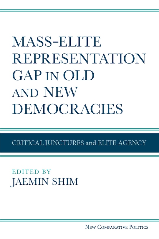 Front cover_Mass–Elite Representation Gap in Old and New Democracies