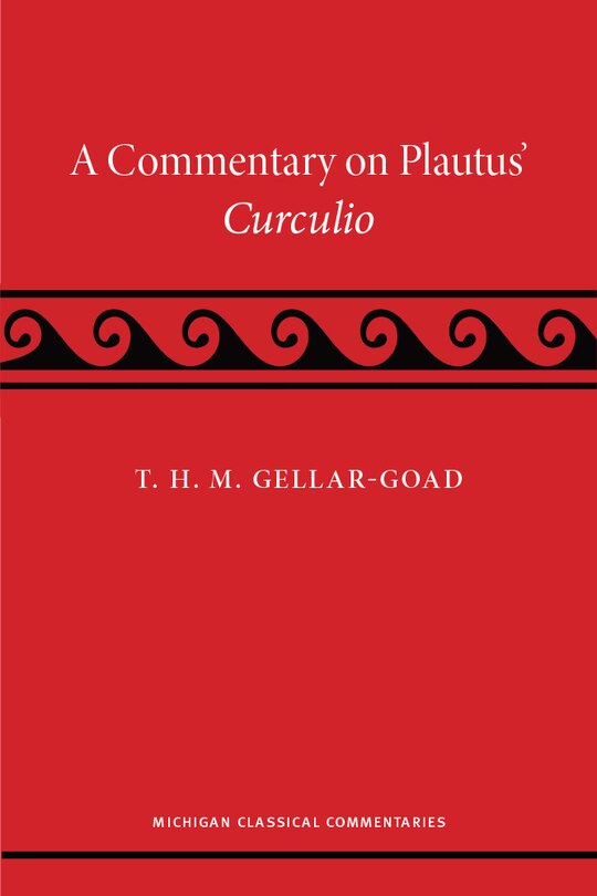 Front cover_A Commentary on Plautus' Curculio