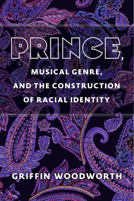 Couverture_Prince, Musical Genre, and the Construction of Racial Identity
