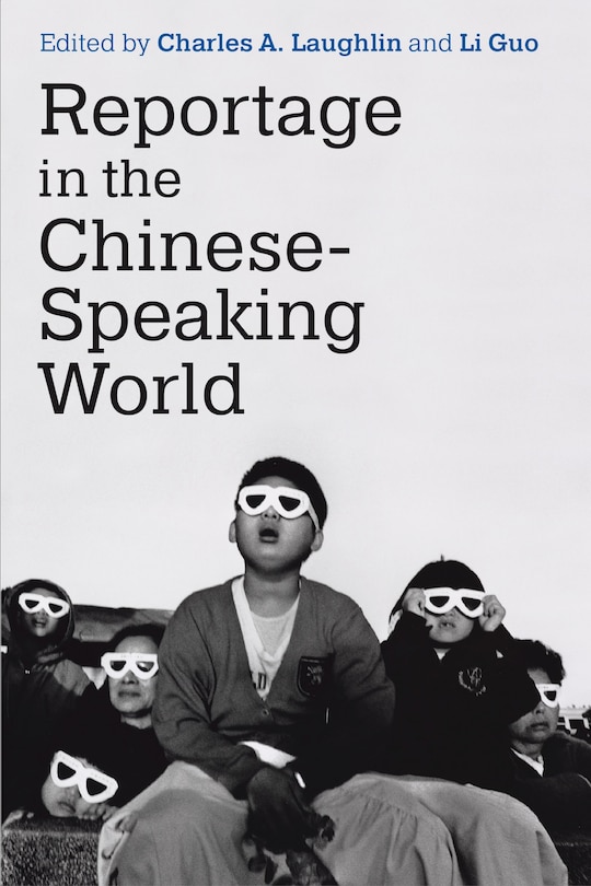 Couverture_Reportage in the Chinese-Speaking World