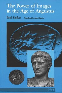 Front cover_The Power of Images in the Age of Augustus