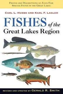 Front cover_Fishes of the Great Lakes Region, Revised Edition