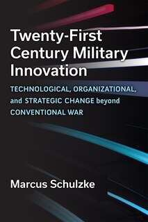 Couverture_Twenty-first Century Military Innovation