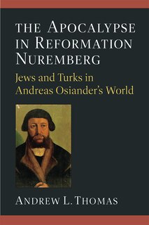 Front cover_The Apocalypse in Reformation Nuremberg