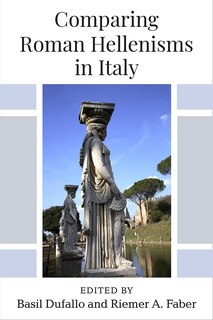 Couverture_Comparing Roman Hellenisms in Italy