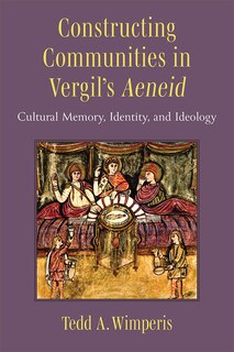 Front cover_Constructing Communities in Vergil's Aeneid