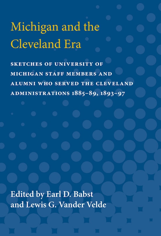 Couverture_Michigan and the Cleveland Era
