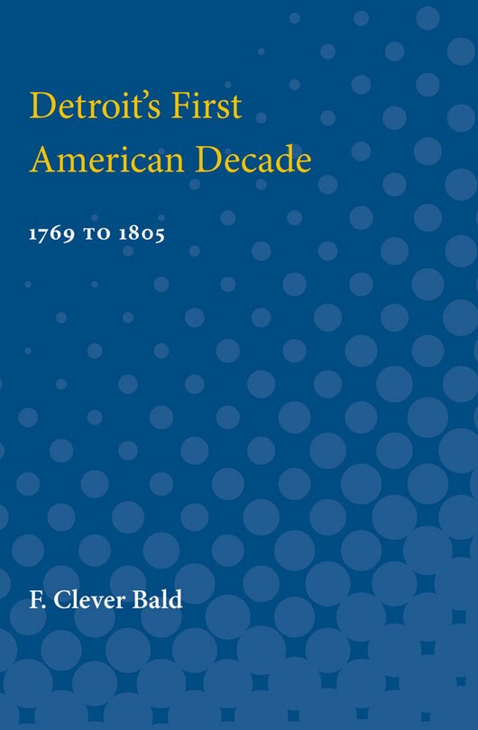 Front cover_Detroit's First American Decade