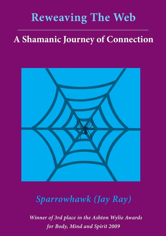 Couverture_Reweaving The Web- A Shamanic Journey of Connection