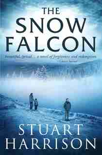 The Snow Falcon by Stuart Harrison