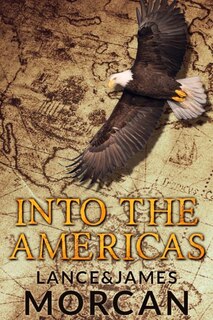 Couverture_Into the Americas (A novel based on a true story)