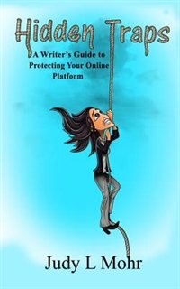 Hidden Traps: A Writer's Guide to Protecting your Online Platform