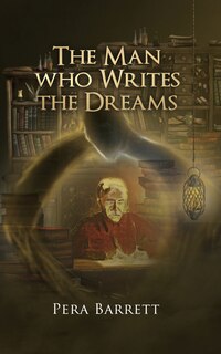Front cover_The Man Who Writes the Dreams