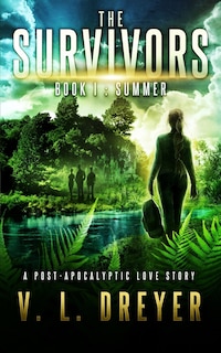 The Survivors Book I: Summer