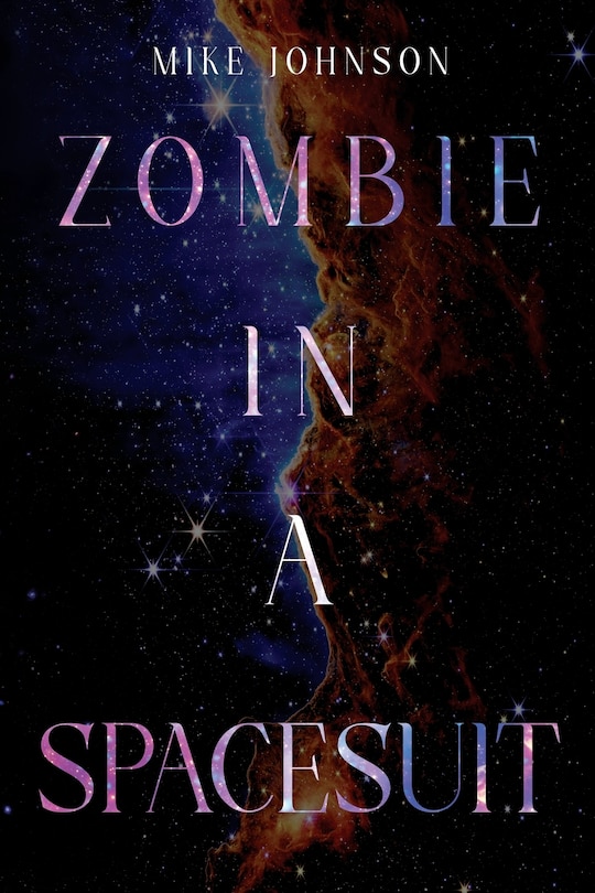 Front cover_Zombie in a Spacesuit