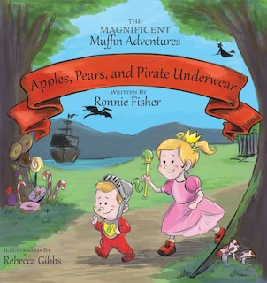 Front cover_Apples, Pears, And Pirate Underwear