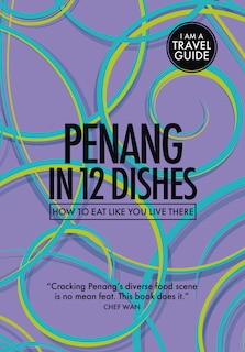 Couverture_Penang In 12 Dishes
