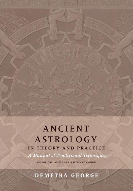 Front cover_Ancient Astrology in Theory and Practice