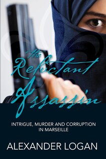 Front cover_The Reluctant Assassin