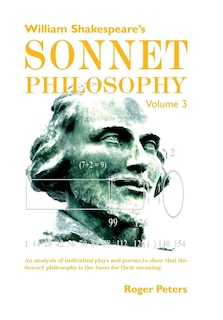Front cover_William Shakespeare's Sonnet Philosophy, Volume 3