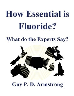 Couverture_How Essential Is Fluoride?
