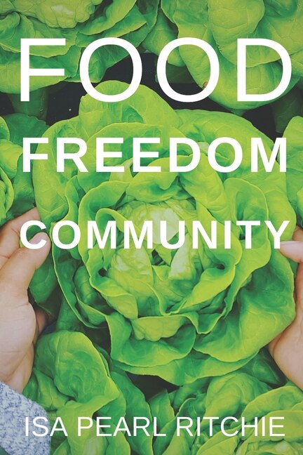 Front cover_Food, Freedom, Community