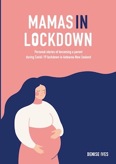 Front cover_Mamas in Lockdown