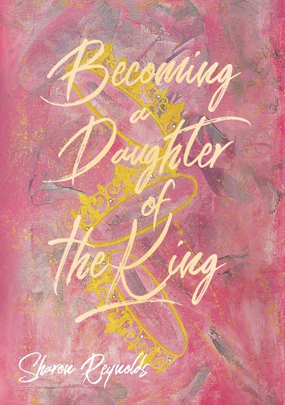 Front cover_Becoming a Daughter of the King