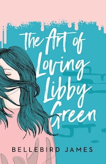 Front cover_The Art of Loving Libby Green