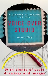 Couverture_Blueprints to Building Your Own Voice-Over Studio