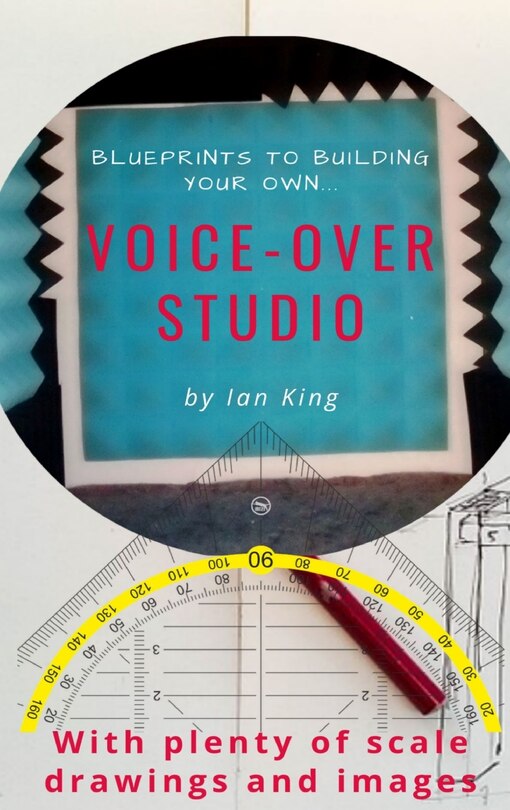 Couverture_Blueprints to Building Your Own Voice-Over Studio