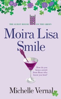 Couverture_Moira Lisa Smile, Book 2 The Guesthouse on the Green