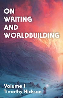 Front cover_On Writing and Worldbuilding