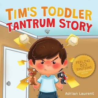 Front cover_Tim's Toddler Tantrum Story